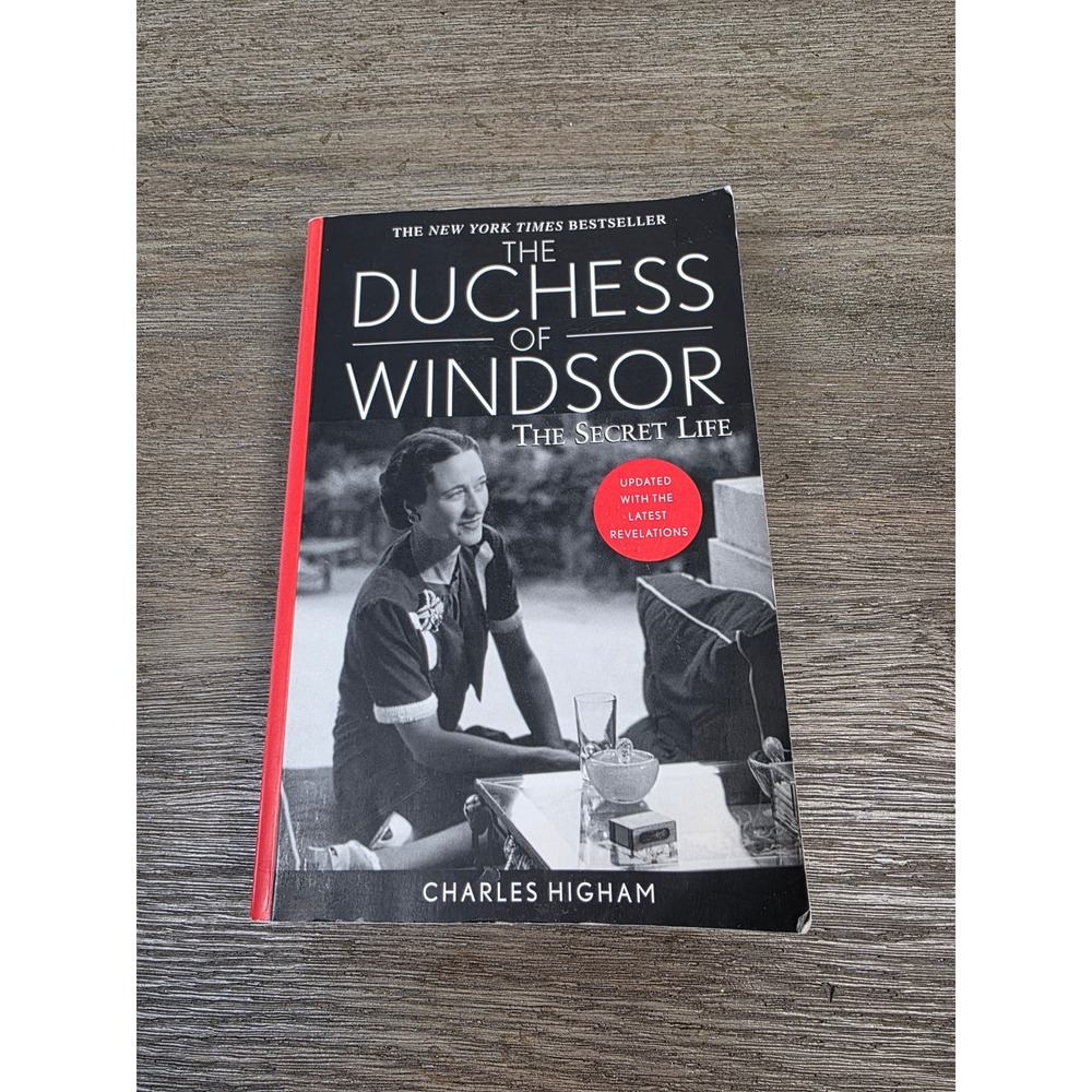 The Duchess of Windsor: The Secret Life by Charles Higham Paperback